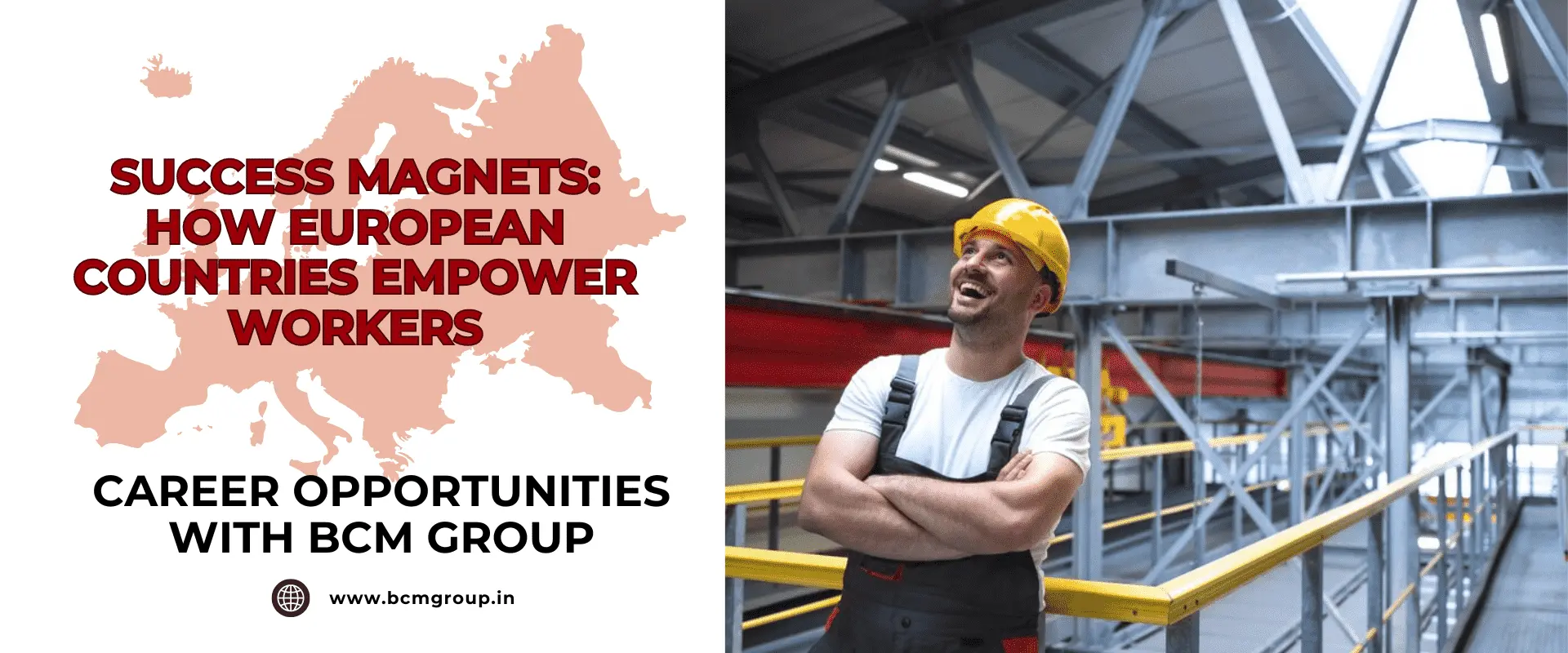 Success Magnets: How European Countries Empower Workers