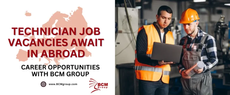 “Thriving Opportunities: Technician Job Vacancies Await Abroad!”