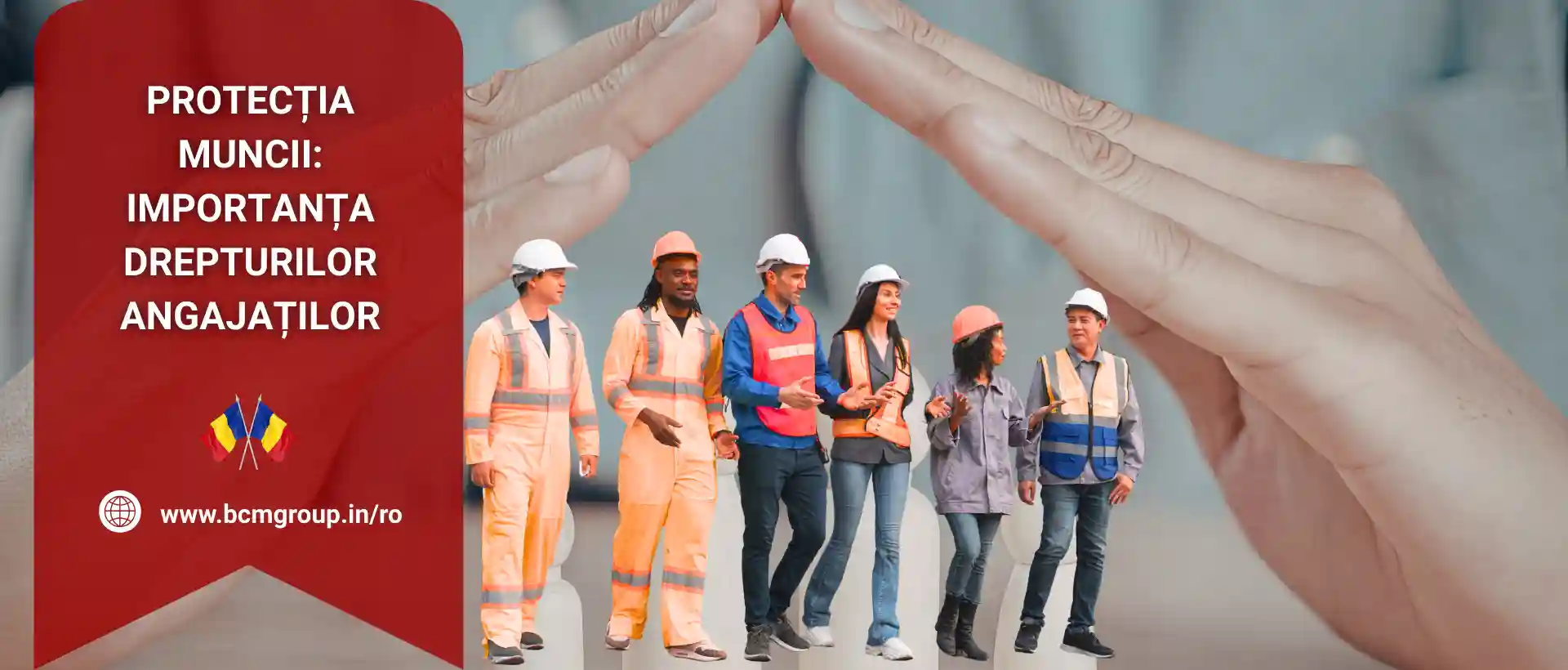 Protecția muncii importanța drepturilor angajaților