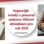 Nejnovější trendy v pracovní smlouvu: Klíčové aktualizace pro rok 2025