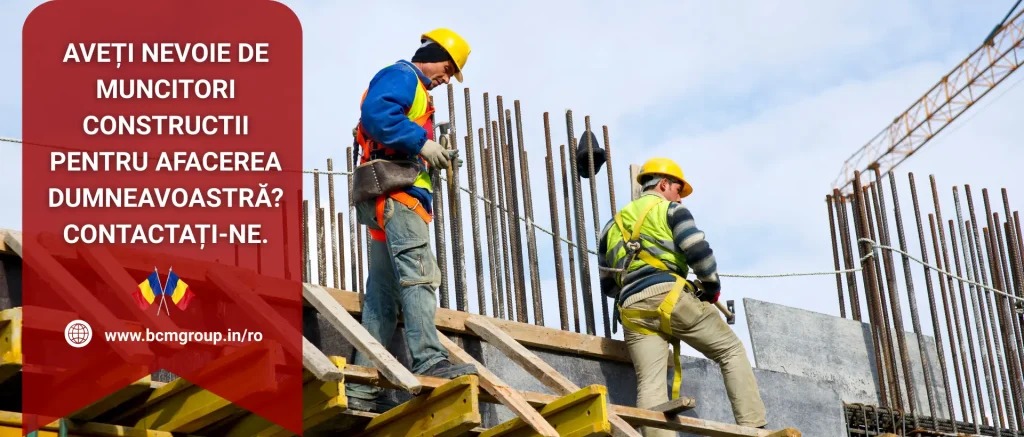 Angajați muncitori  construcții de încredere în România 2025
