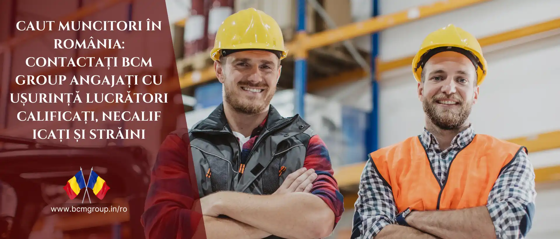 caut muncitori in romania contact BCM Group