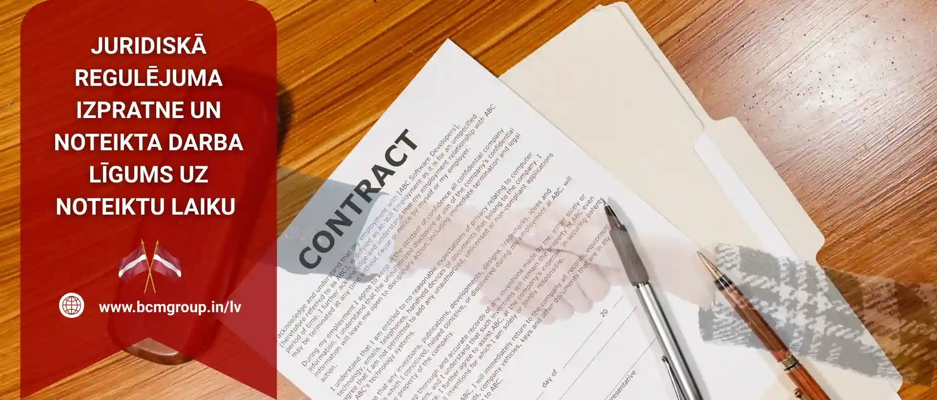 Juridiskā Regulējuma Izpratne Un Noteikta Darba līgums Uz Noteiktu Laiku