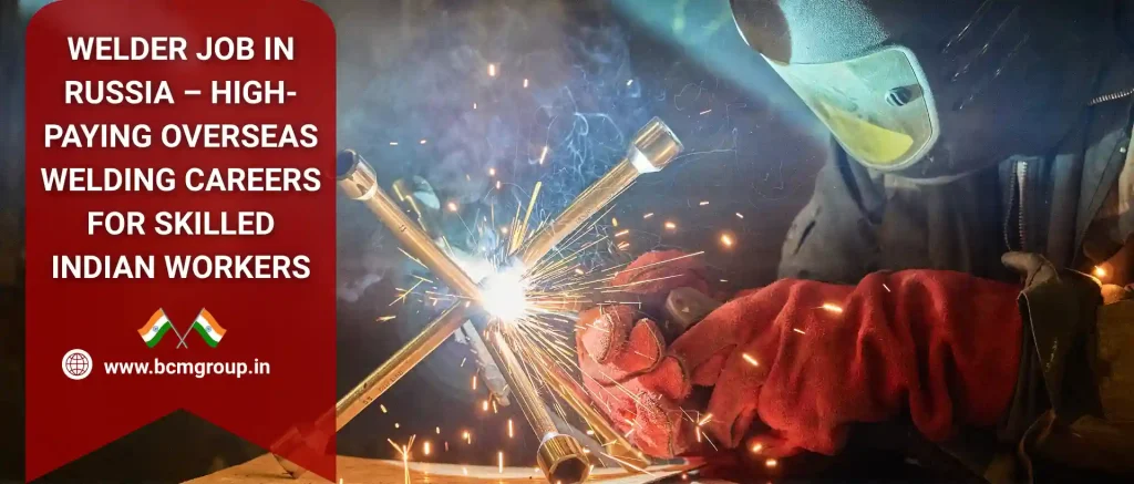 welder job in russia​