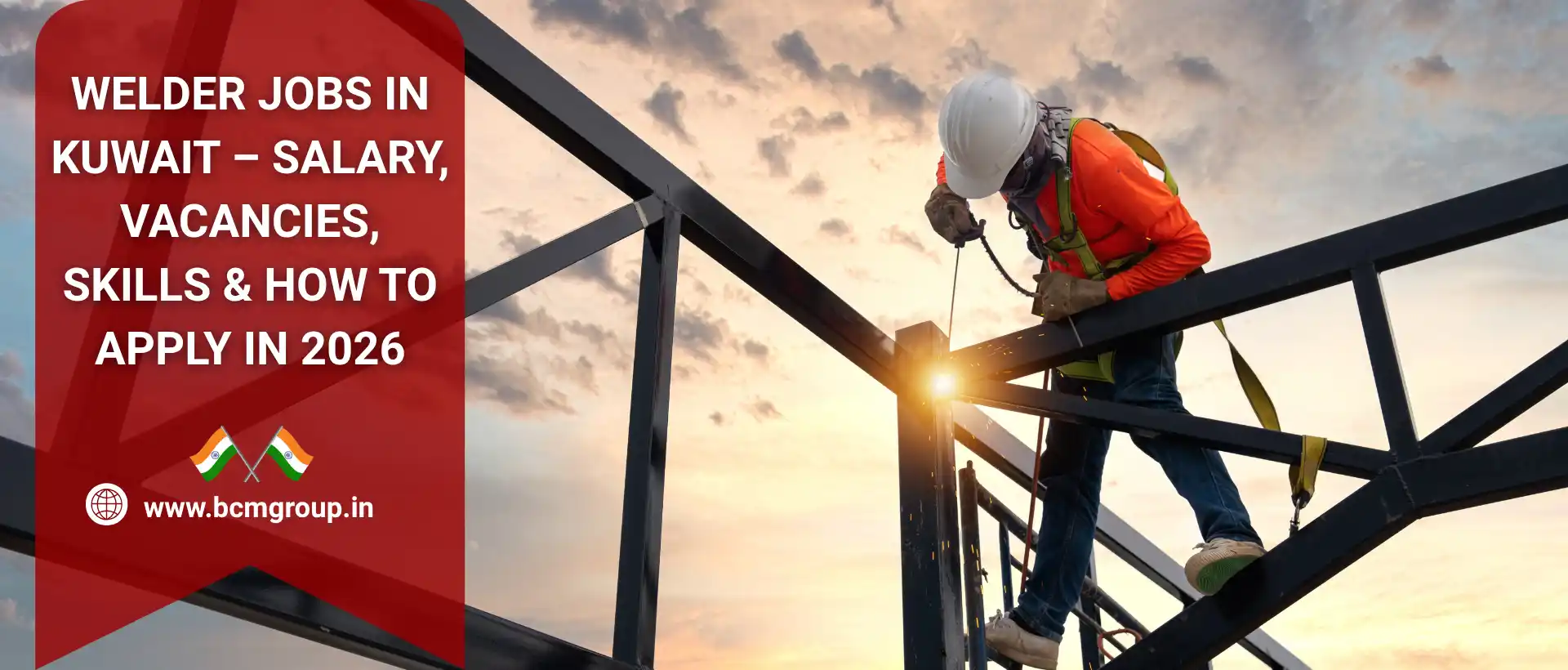 Welder Jobs in Kuwait – Salary, Vacancies, Skills & How to Apply in 2026