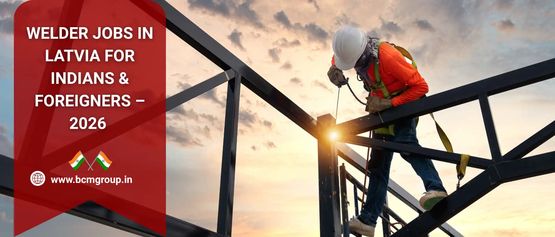 Welder Jobs in Latvia for Indians & Foreigners – Apply for High-Paying Welding Vacancies in 2026 