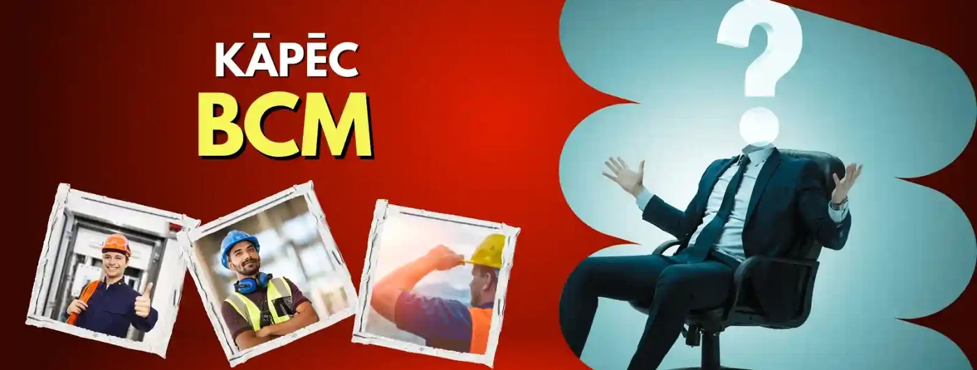 Kāpēc BCM